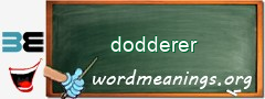 WordMeaning blackboard for dodderer